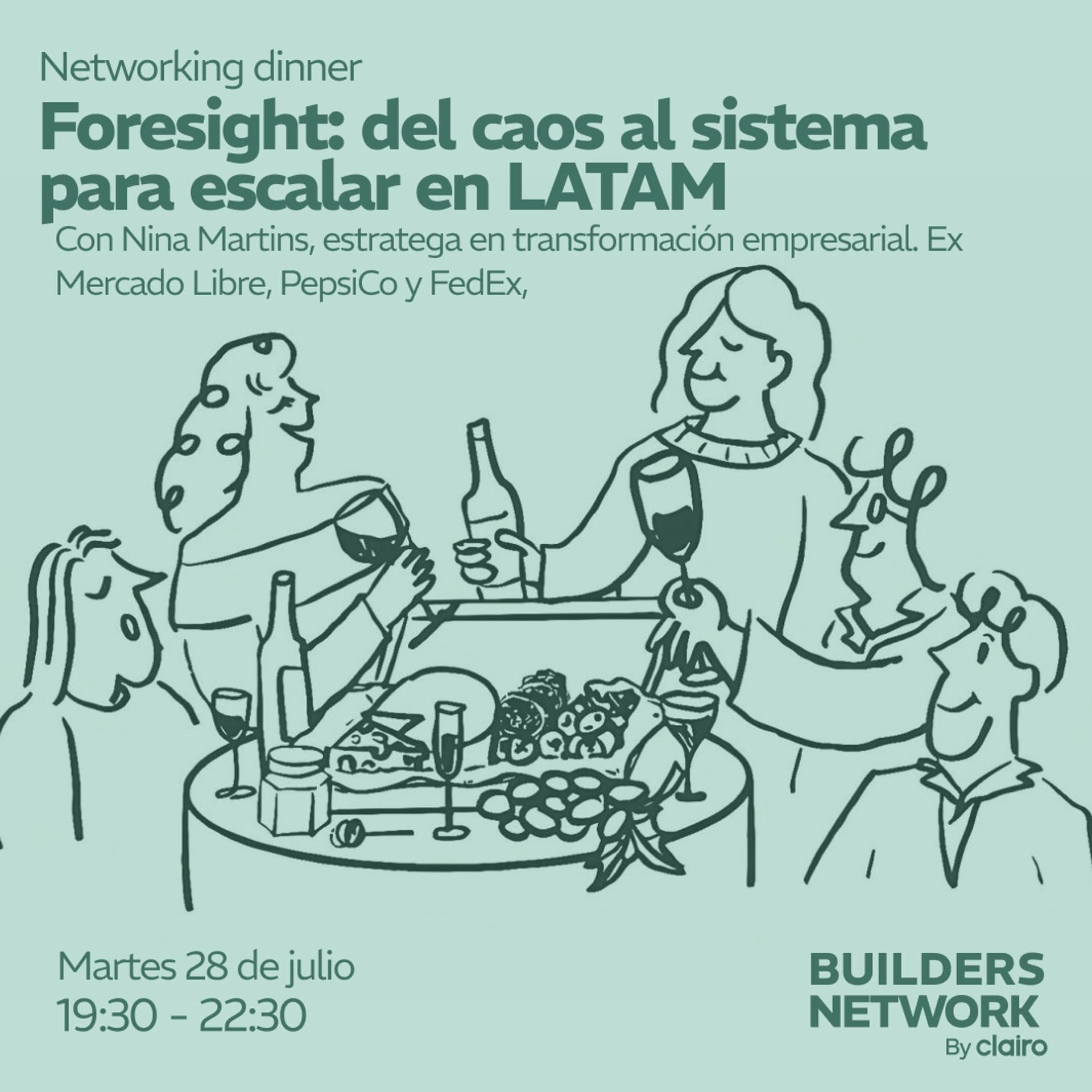 Builders Dinner - Foresight: del caos al sistema para escalar en LATAM