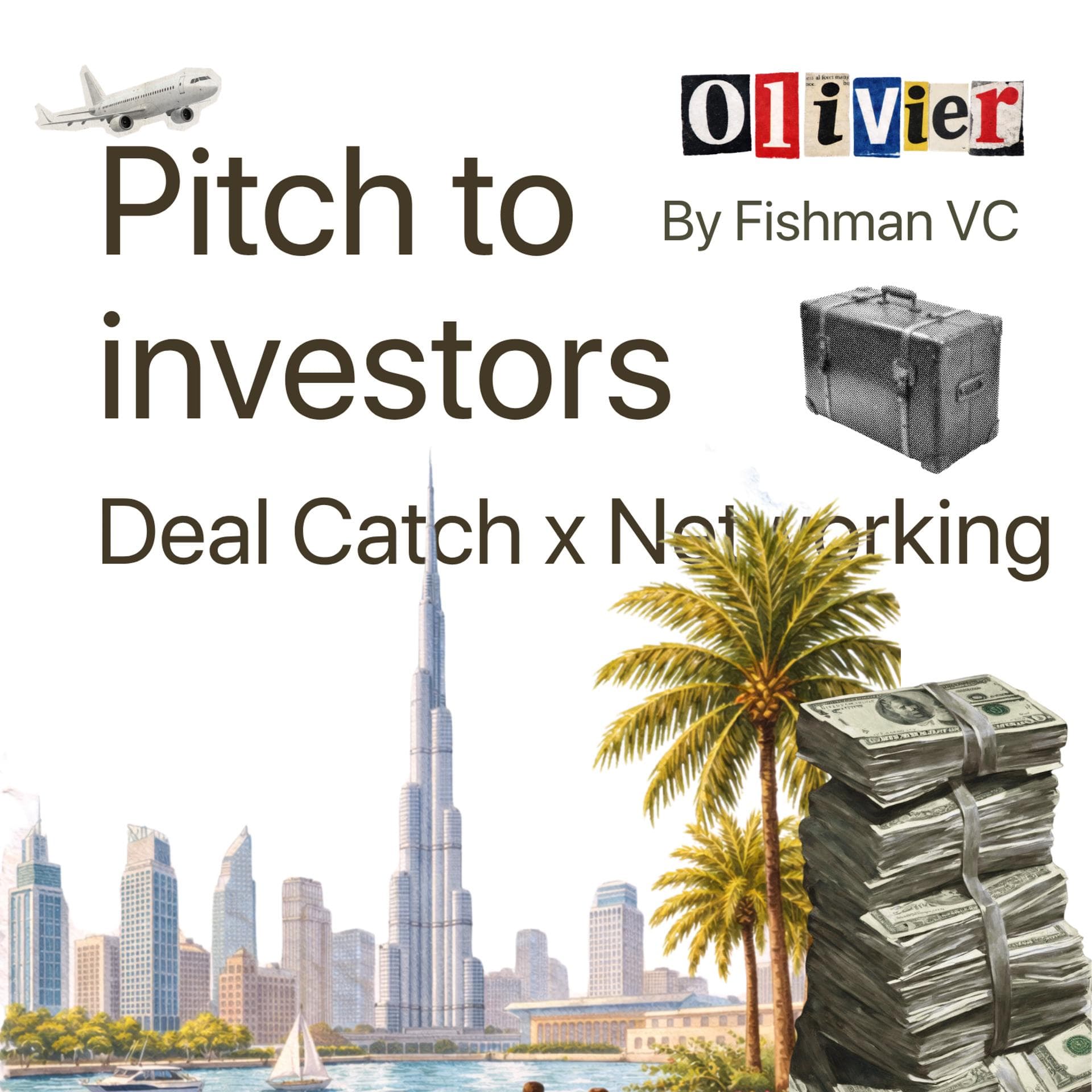 Deal Catch: Pitch & Networking in Dubai