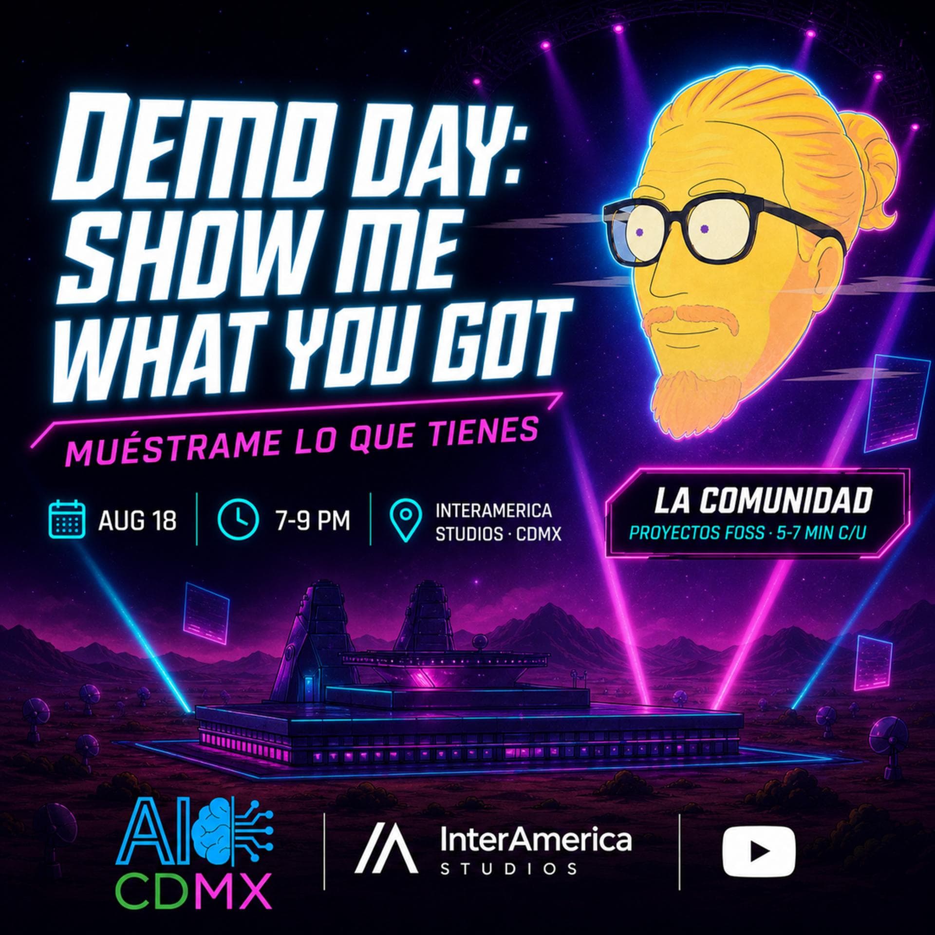 Demo Day: Muéstrame lo que Tienes - Show Me What You Got