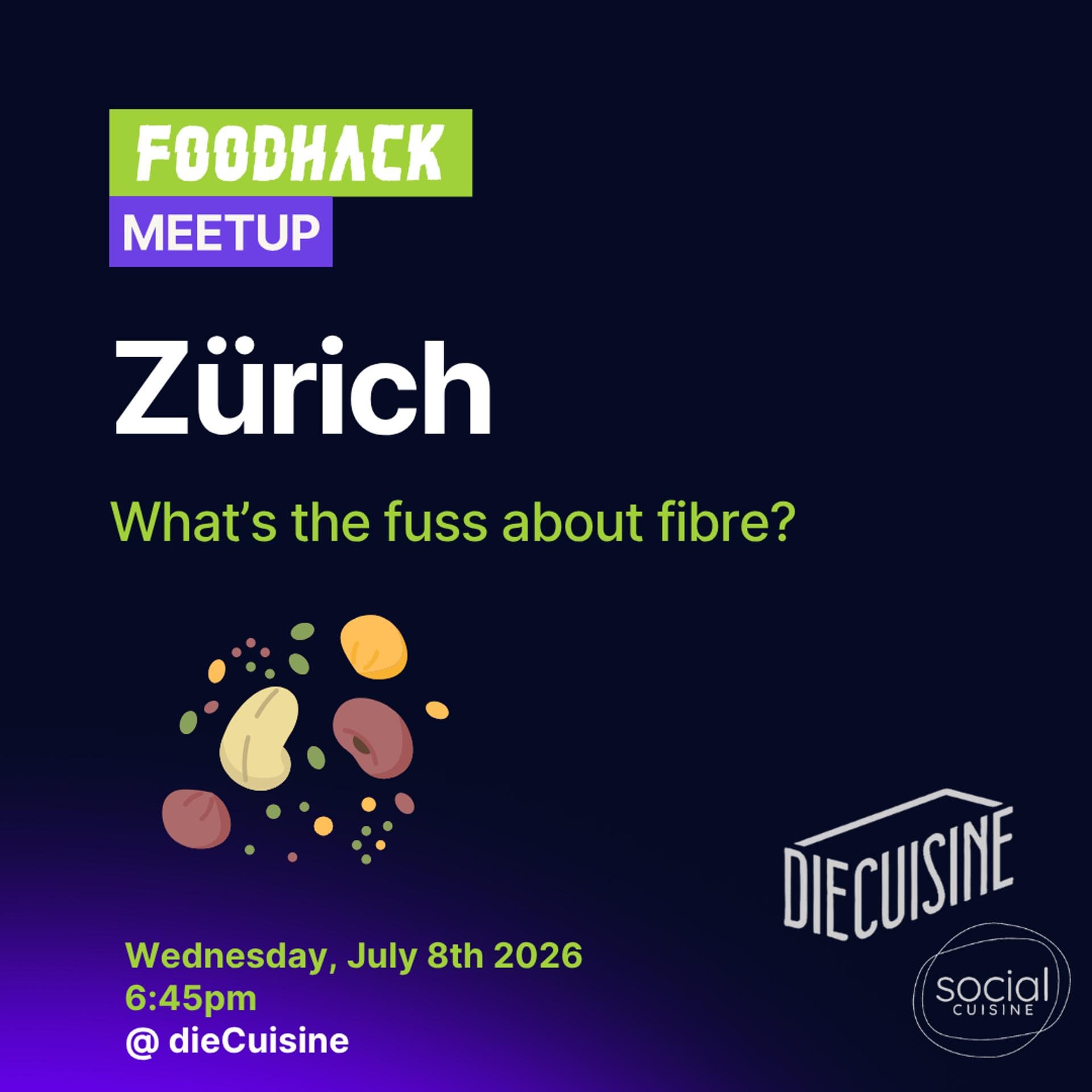 FoodHack Zürich: What's the fuss about fibre?