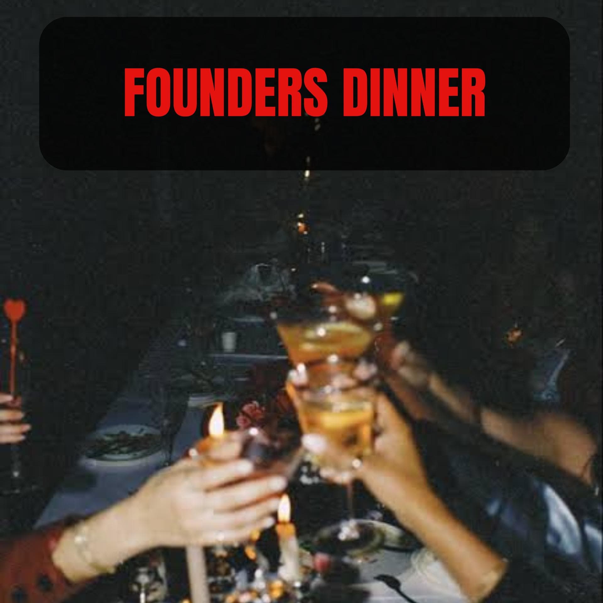 Founders Dinner