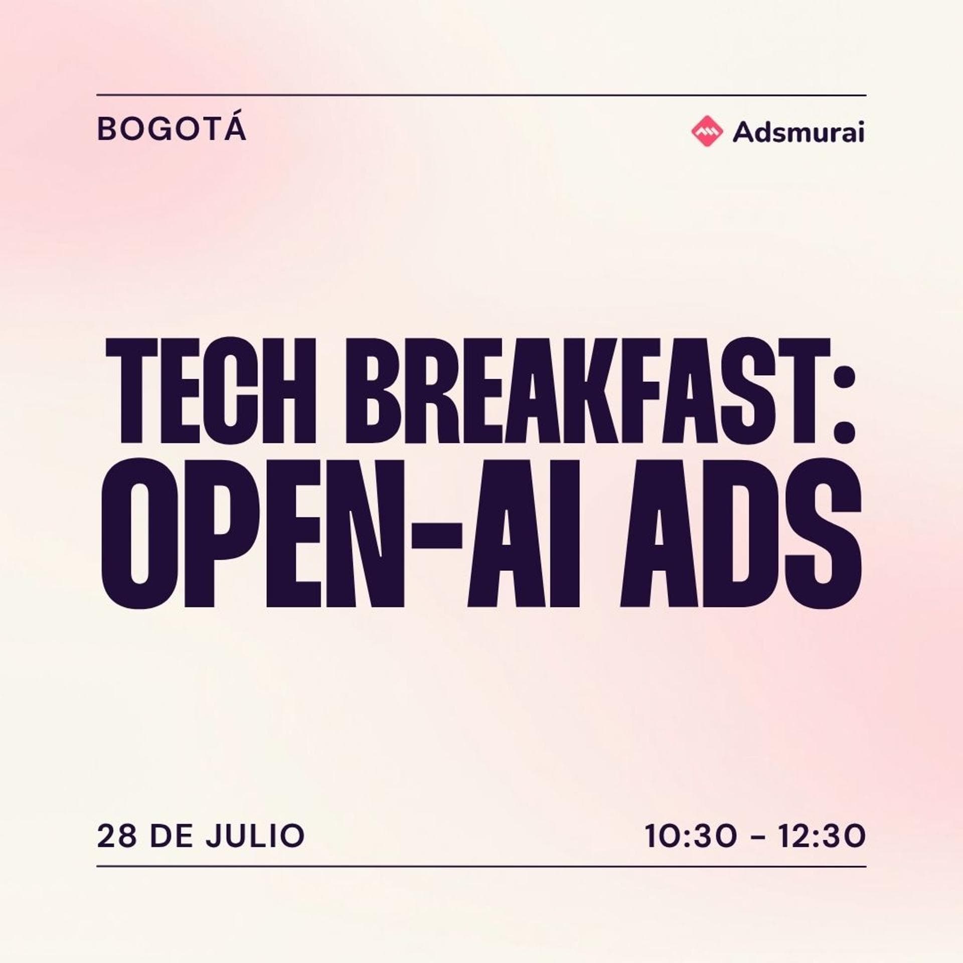 OpenAI Ads Tech Breakfast: prepara tu marca para la nueva era del paid media