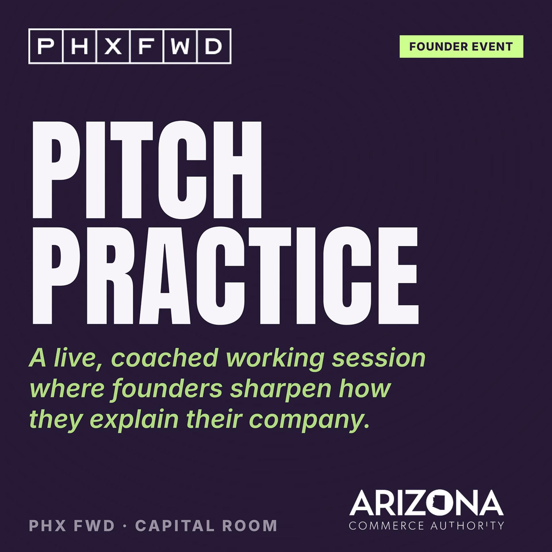 PHX FWD Pitch Practice: Learn, Observe, or Pitch