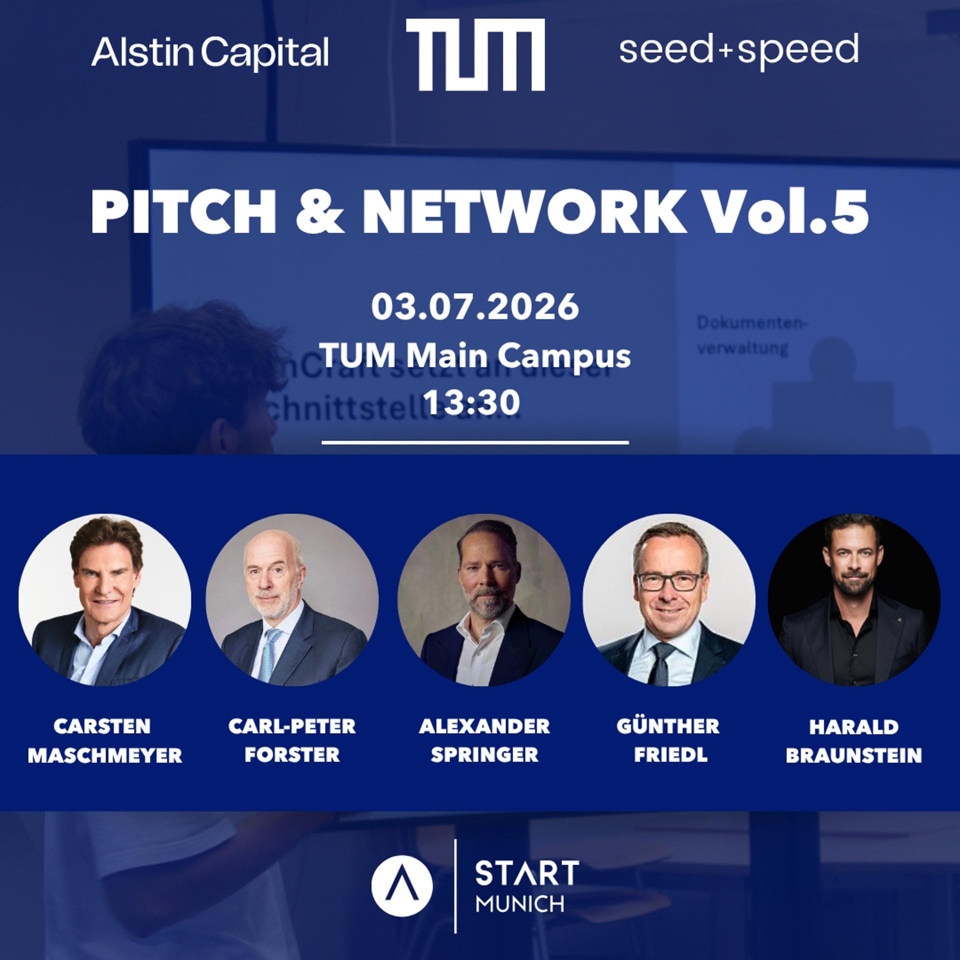 Pitch & Network Vol. 5 - Alstin Capital x START Munich x TUM School of Management