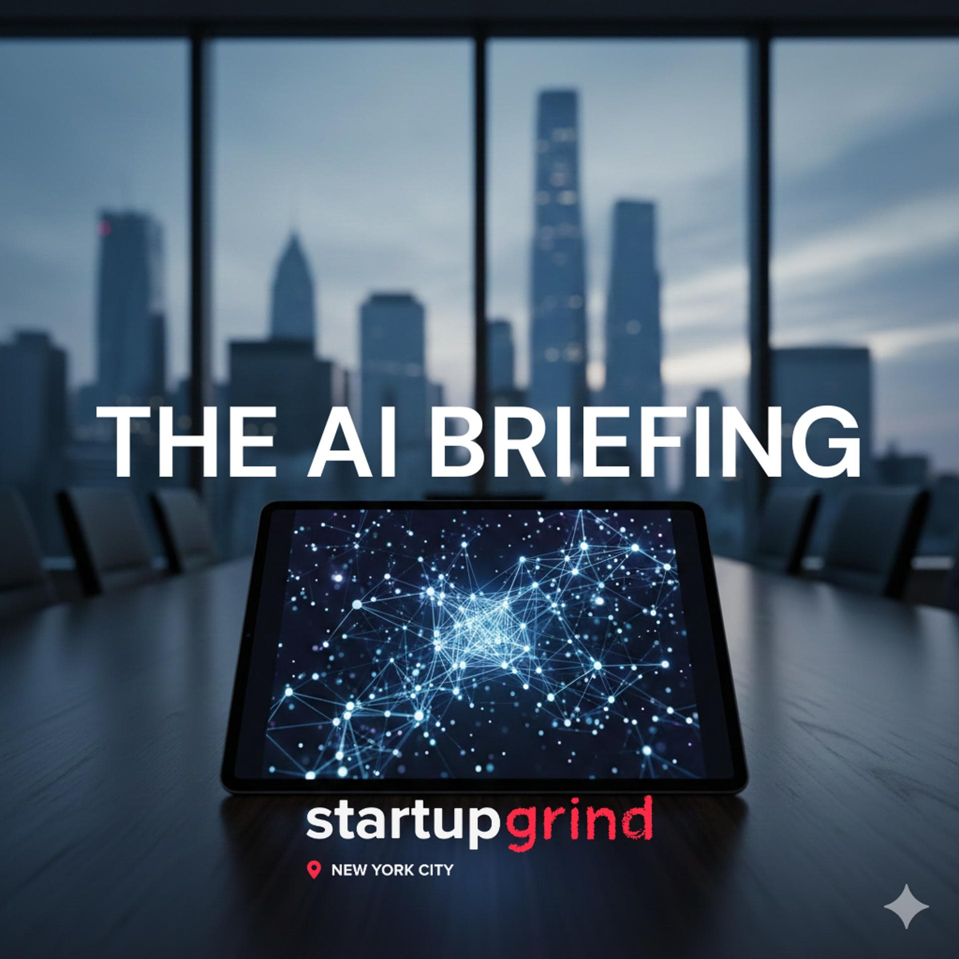 The AI Briefing by Startup Grind - Agentic Governance