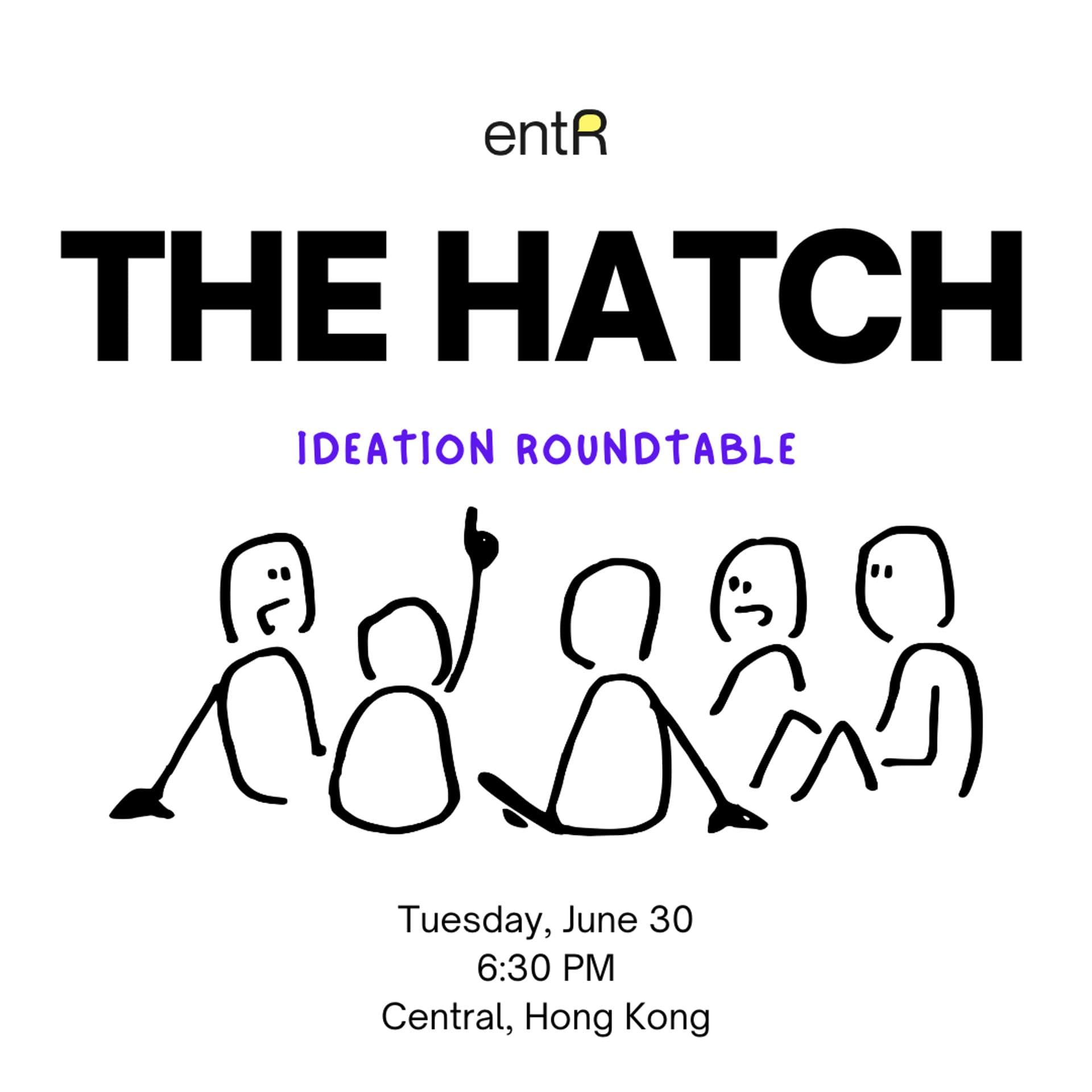 The Hatch: Founder Ideation Roundtable