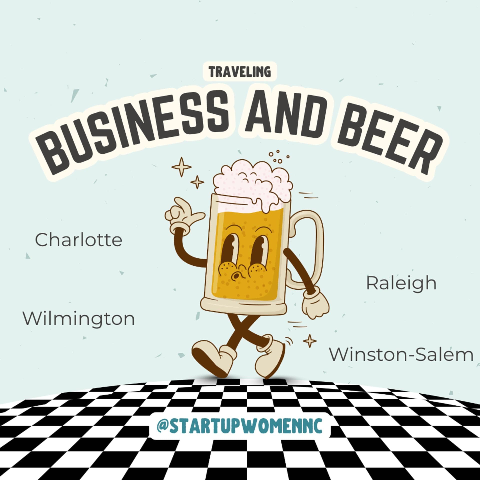 Traveling Business and Beer - Presented by Startup Women NC
